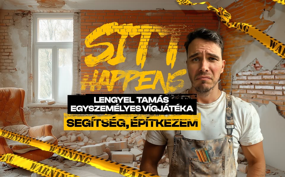 Lengyel Tamás – Segítség, Építkezem!