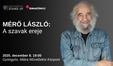 Tudományos Stand Up – Mérő László: A szavak ereje