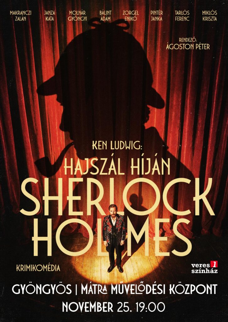 Ken Ludwig: Hajszál híján Sherlock Holmes (krimikomédia)